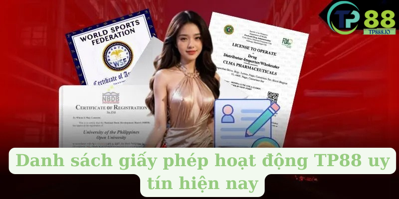 Danh sách giấy phép hoạt động TP88 uy tín hiện nay