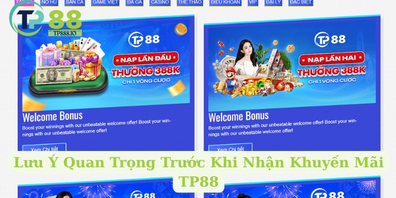 Lưu Ý Quan Trọng Trước Khi Nhận Khuyến Mãi TP88