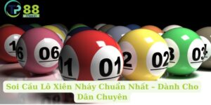 Soi Cầu Lô Xiên Nháy Chuẩn Nhất – Dành Cho Dân Chuyên